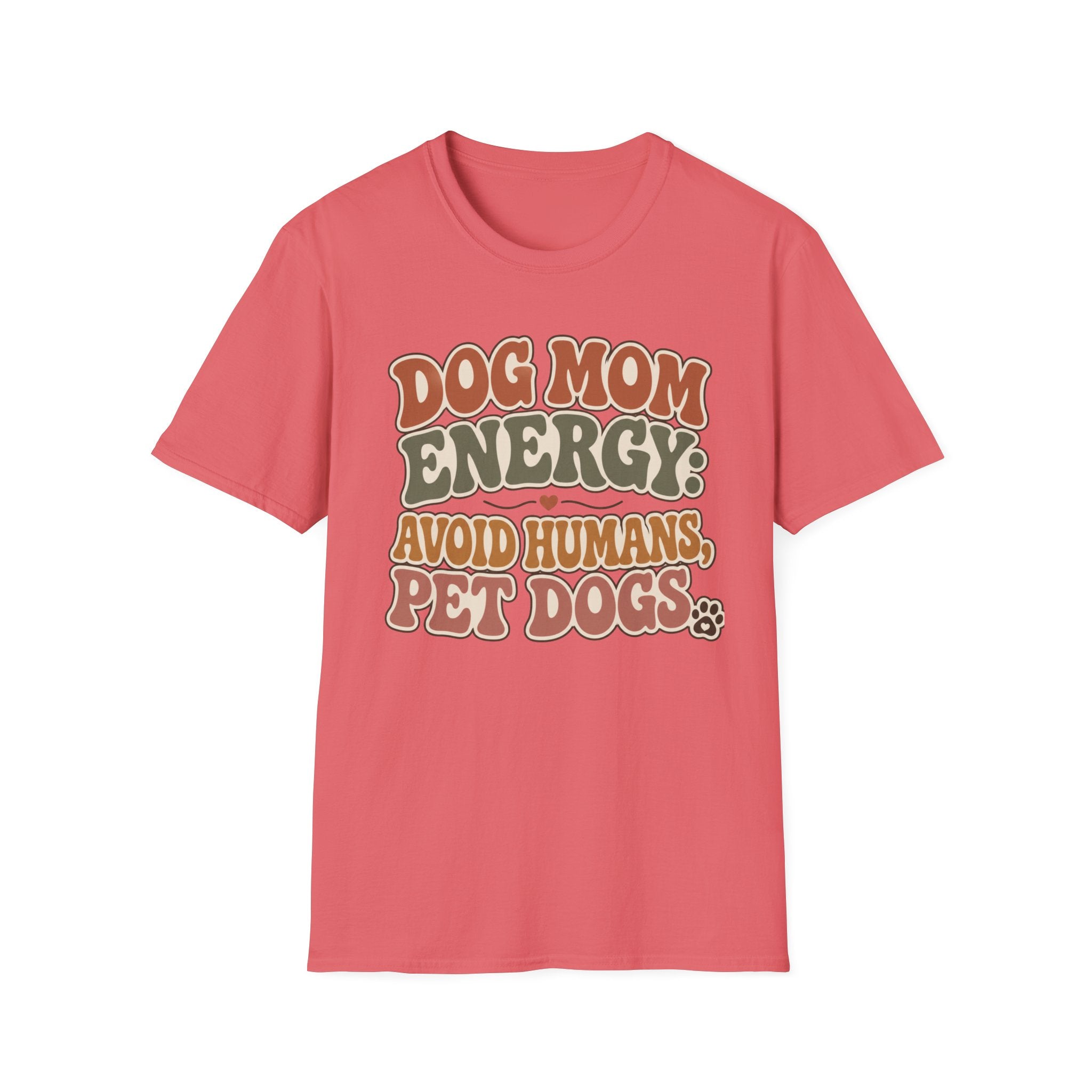 Dog Mom Energy T-Shirt