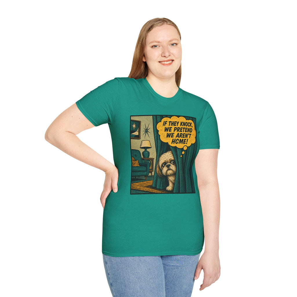 We Pretend We Aren’t Home T-shirt