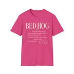 Bed Hog T-Shirt