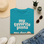 Favorite Plans T-Shirt