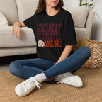 Socially Exhausted T-Shirt