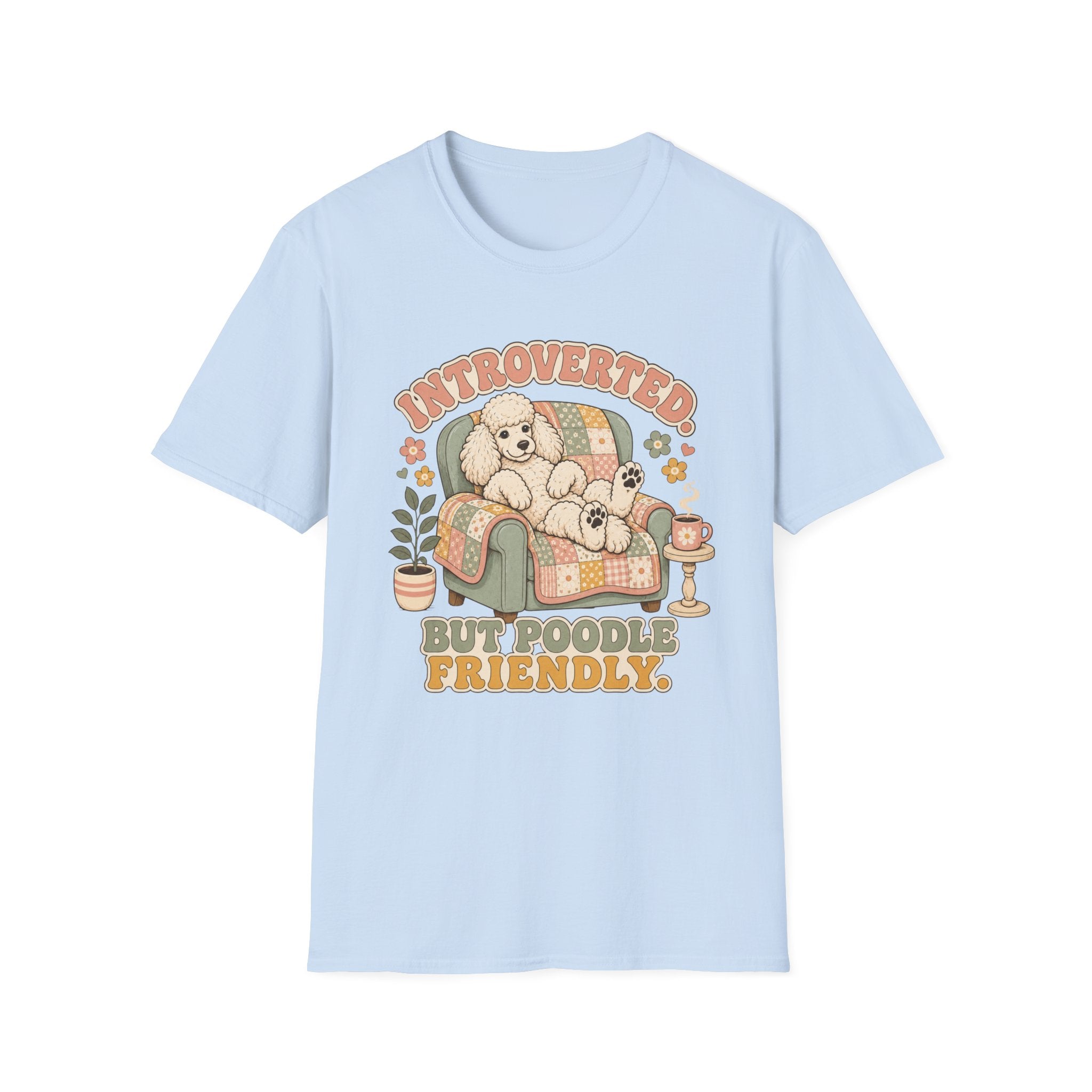 Poodle Friendly T-Shirt