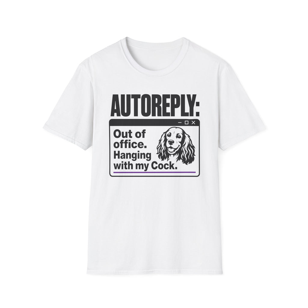 AUTOREPLY: Cock. T-shirt