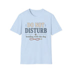 Do Not Disturb T-Shirt