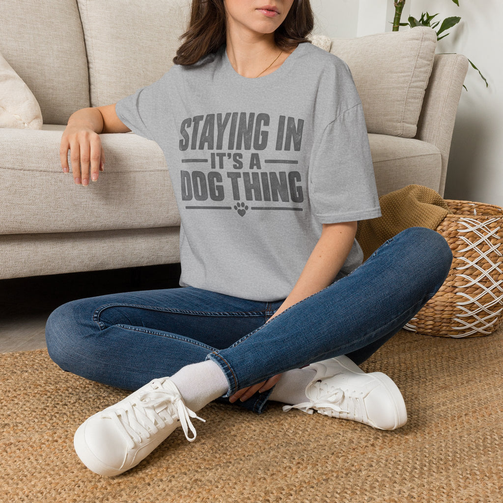 Staying In T-Shirt