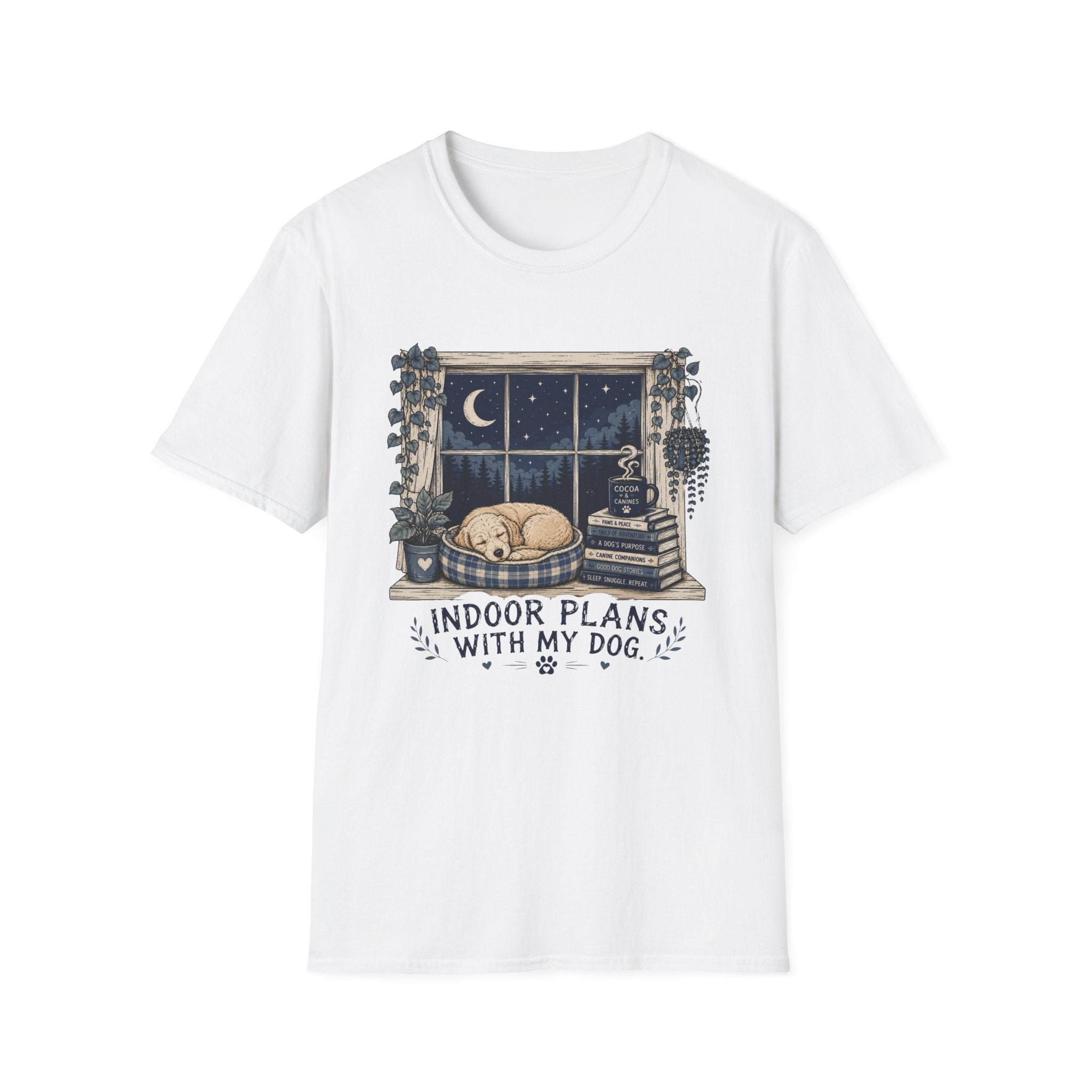 Indoor Plans With My Dog T-Shirt