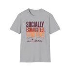 Socially Exhausted T-shirt