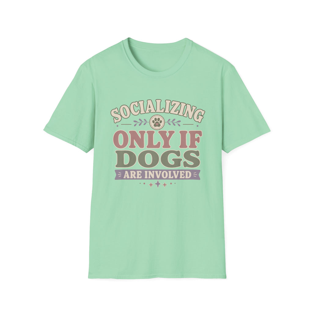 Socializing Plans T-Shirt