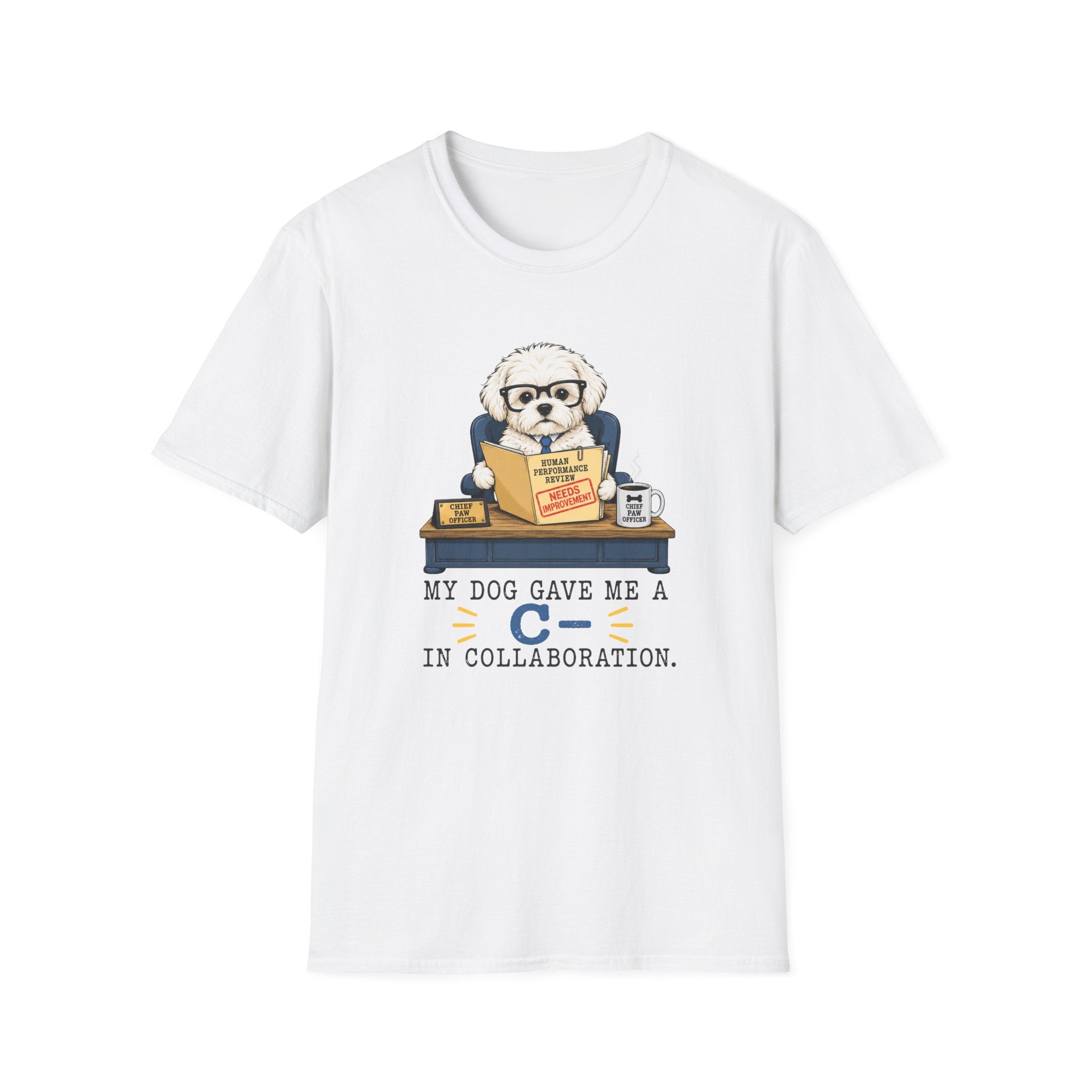 My Dog Gave Me a C in Collaboration” T-shirt