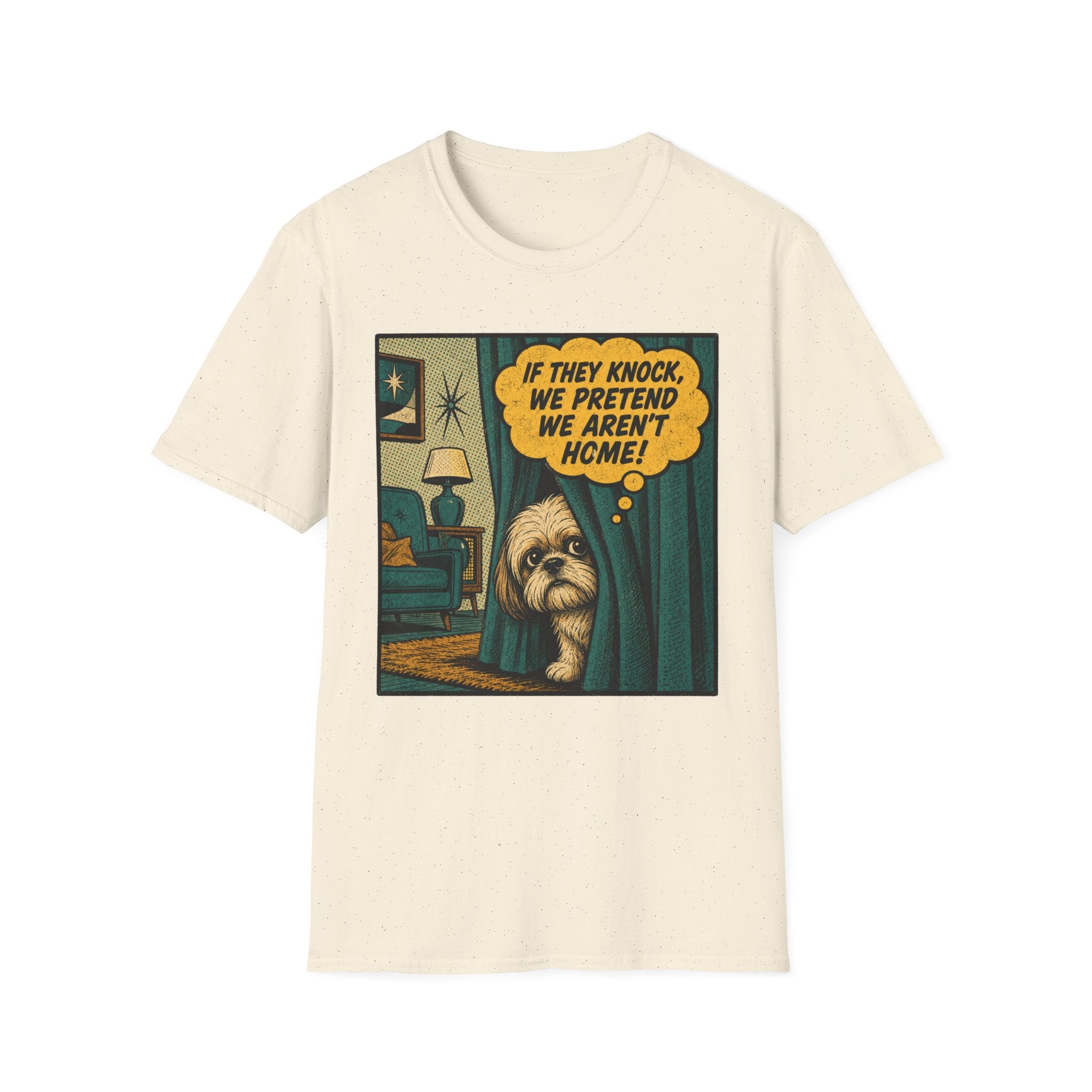 We Pretend We Aren’t Home T-shirt