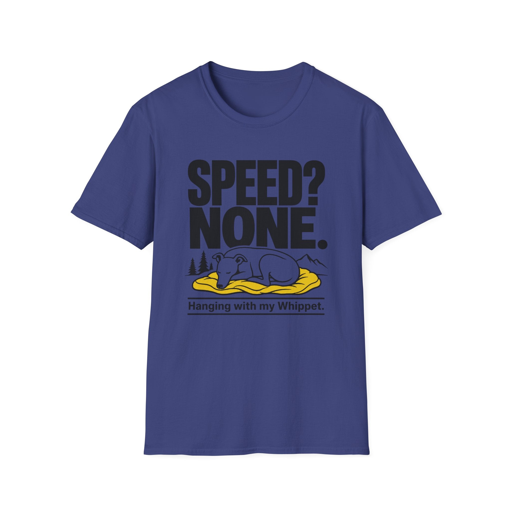 Speed? None. Whippet T‑Shirt
