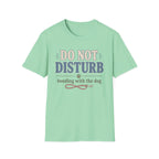 Do Not Disturb T-Shirt