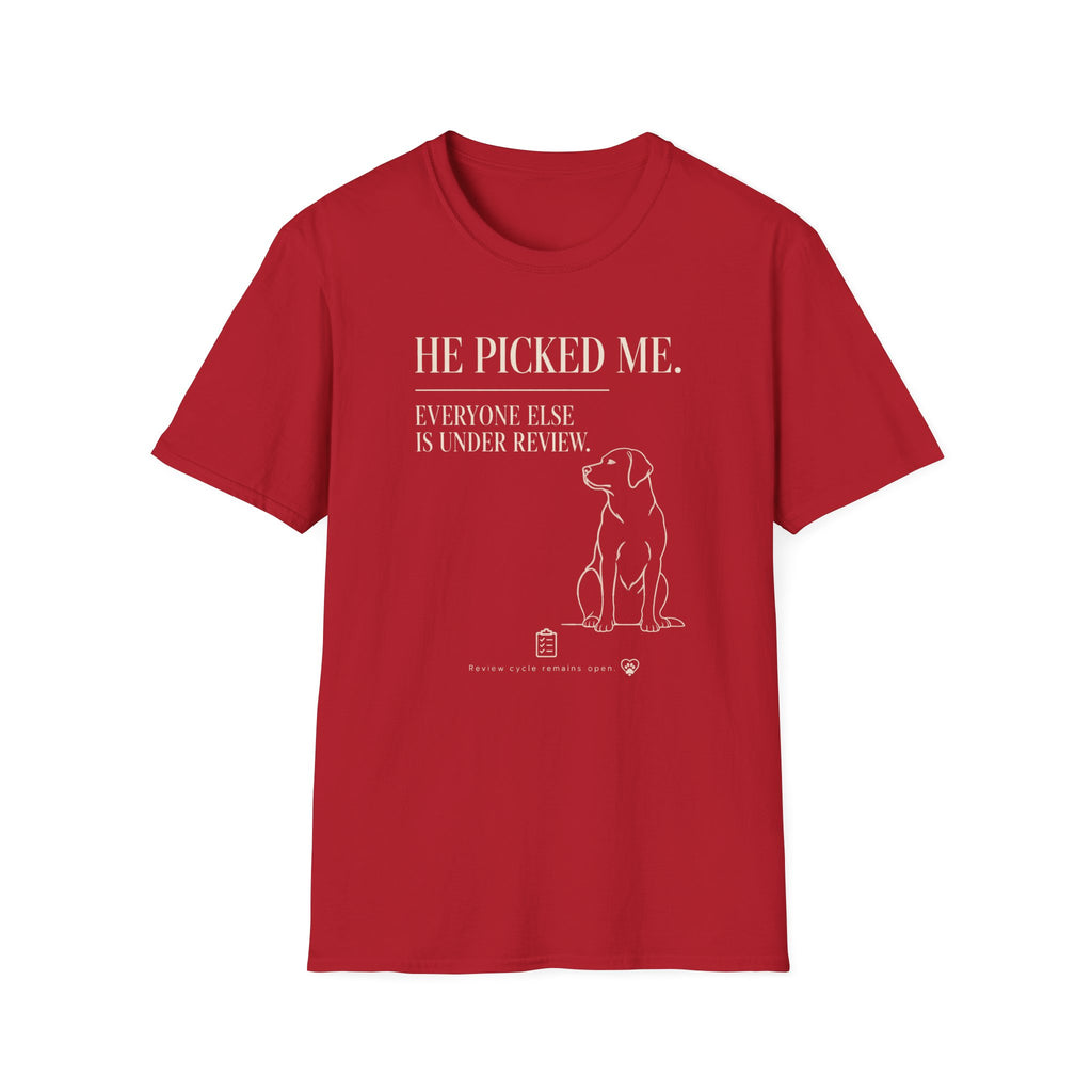 Picked Me T-shirt