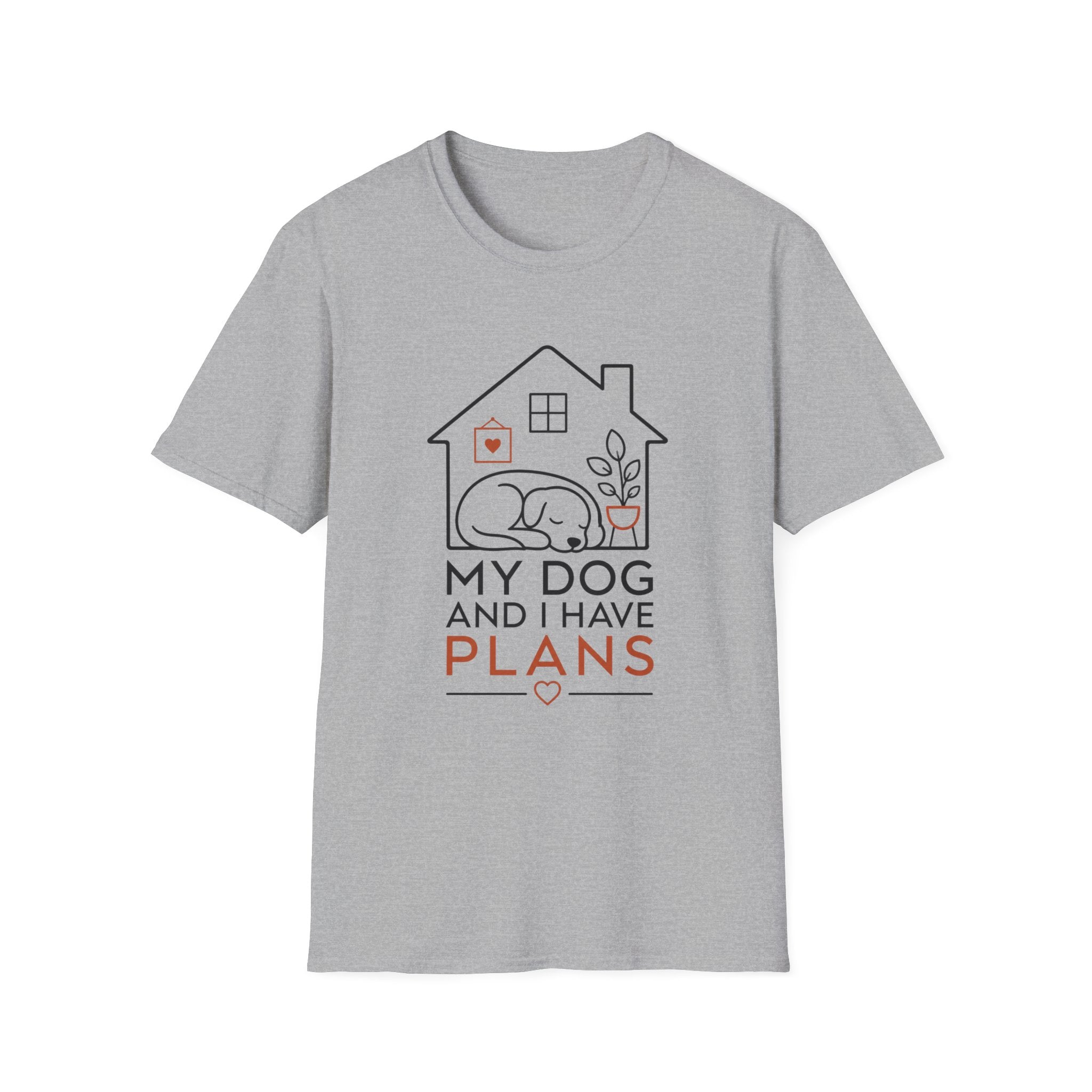 My Dog and I Have Plans” T-shirt