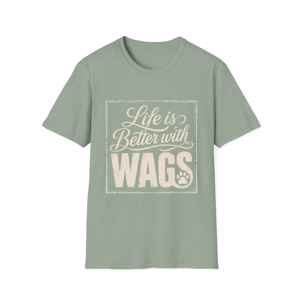 Better With Wags T-Shirt