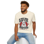 If My Dog Can't Go T-shirt