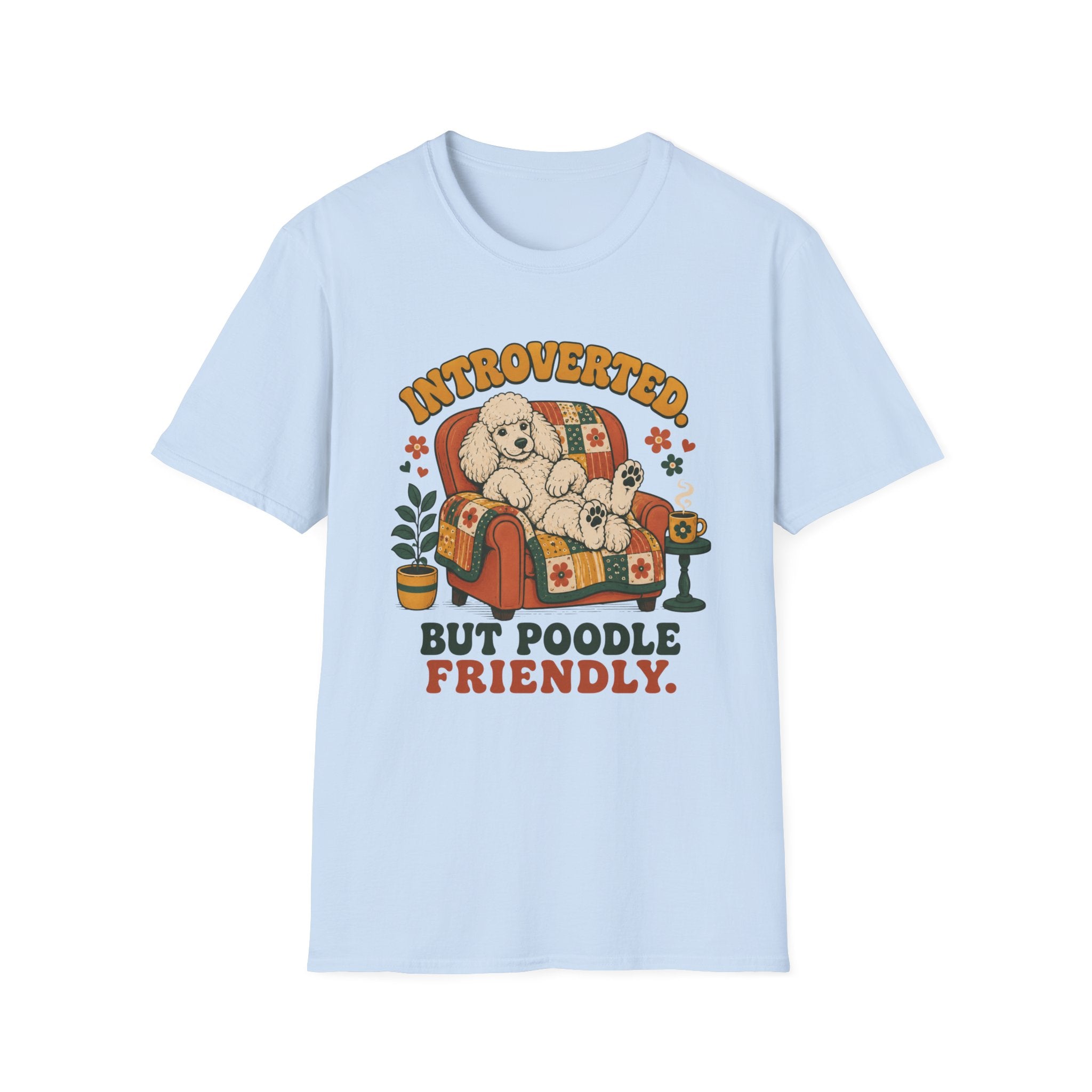 Poodle Friendly T-Shirt