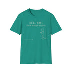 He'll Wave T-shirt