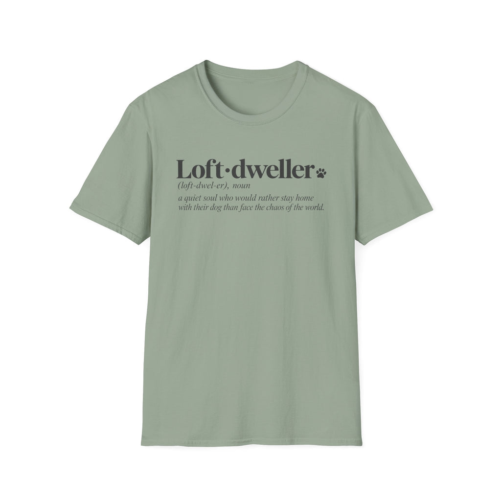 Loft Dweller T-Shirt