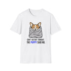 Can't Go Out T-Shirt