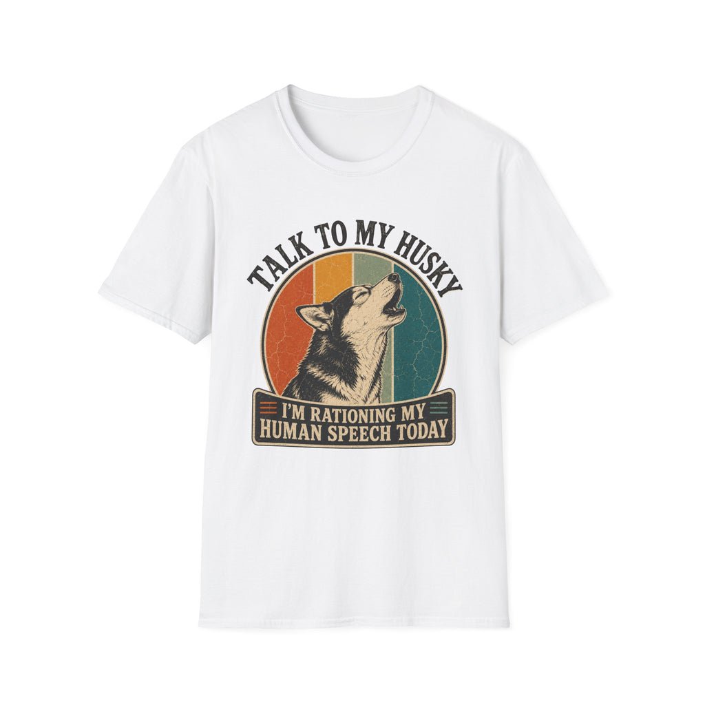Talk To My Husky T-Shirt