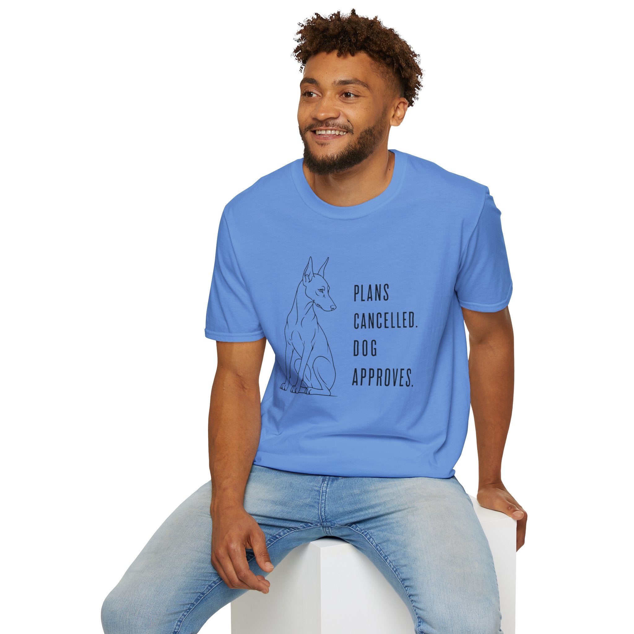 "Plans Cancelled. Dog Approves." T-shirt