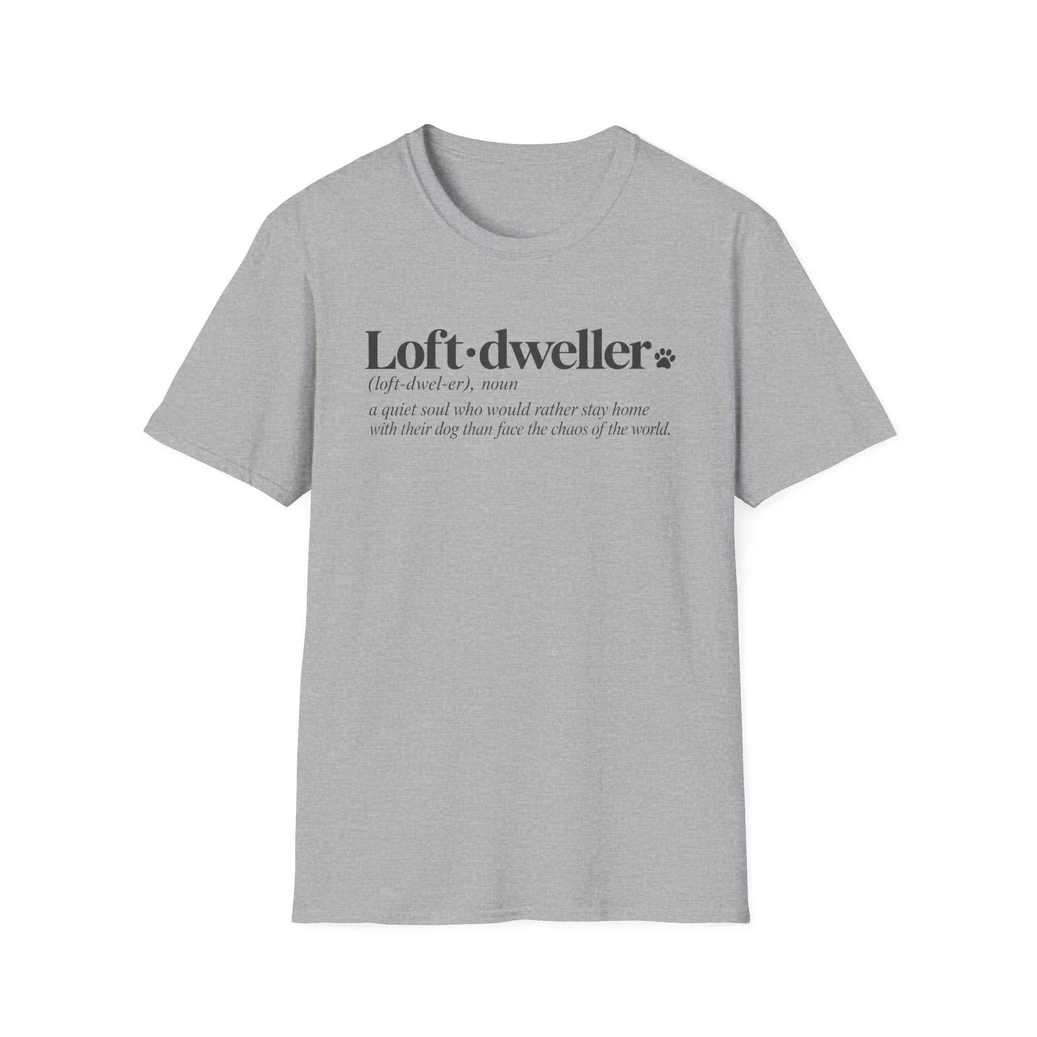 Loft Dweller T-Shirt