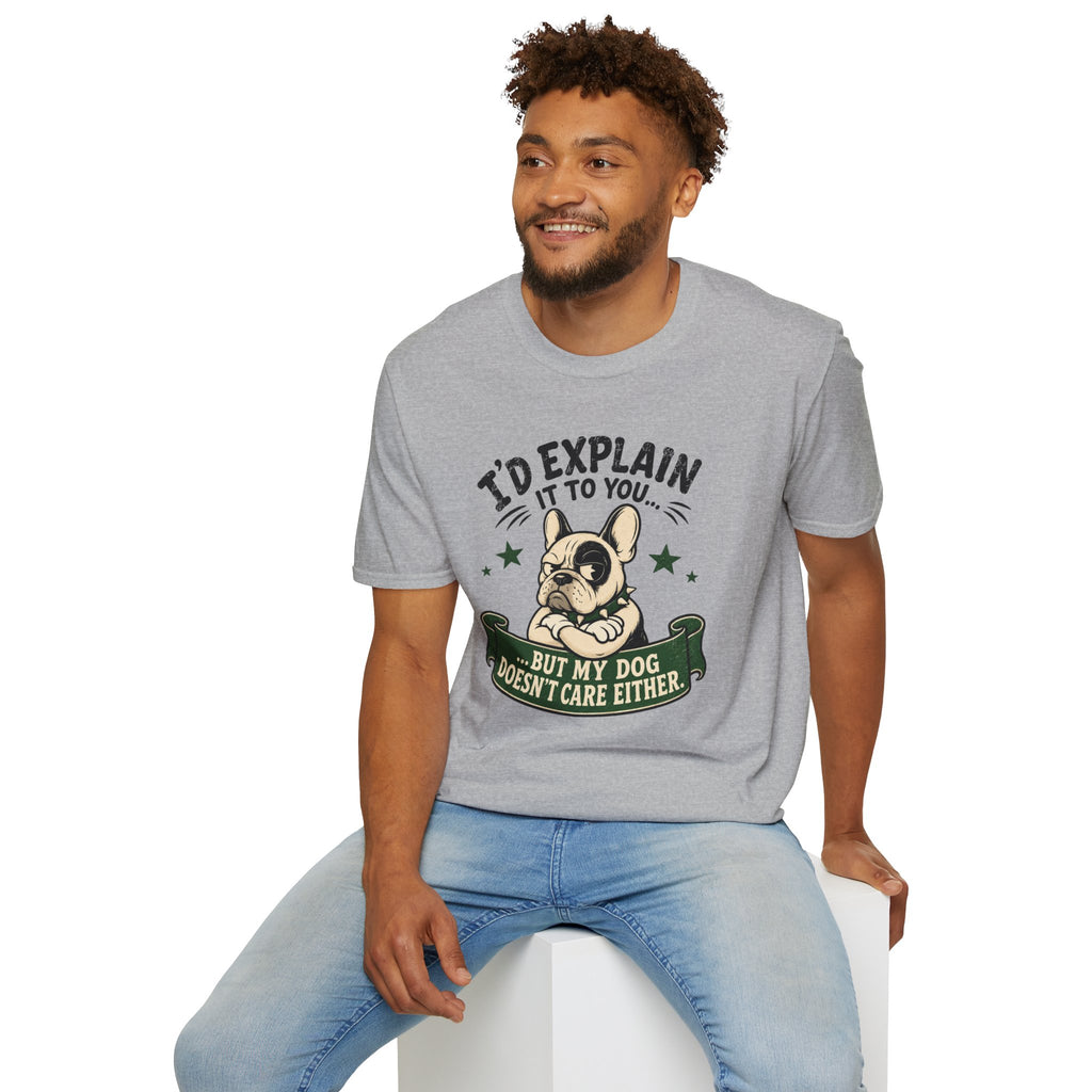 I’d Explain It to You T-shirt