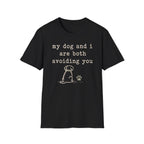 Avoiding You T-Shirt