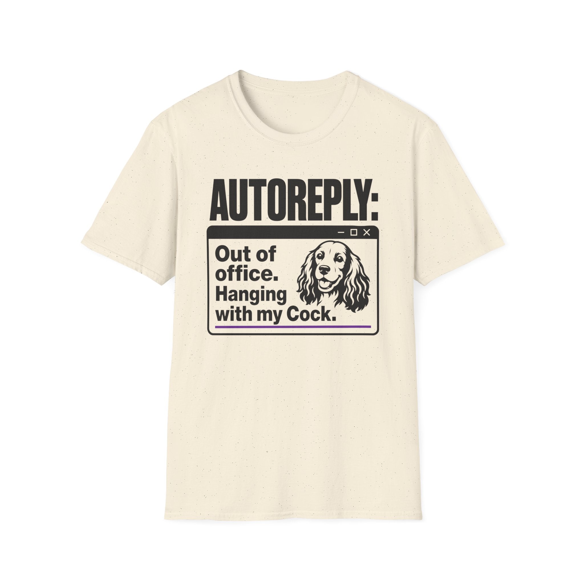 AUTOREPLY: Cock. T-shirt