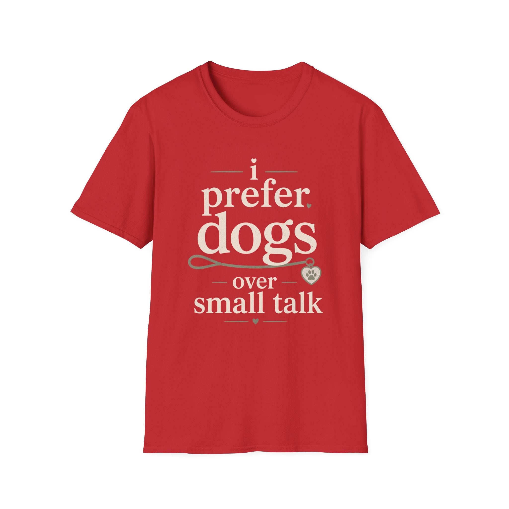 I Prefer Dogs T-Shirt