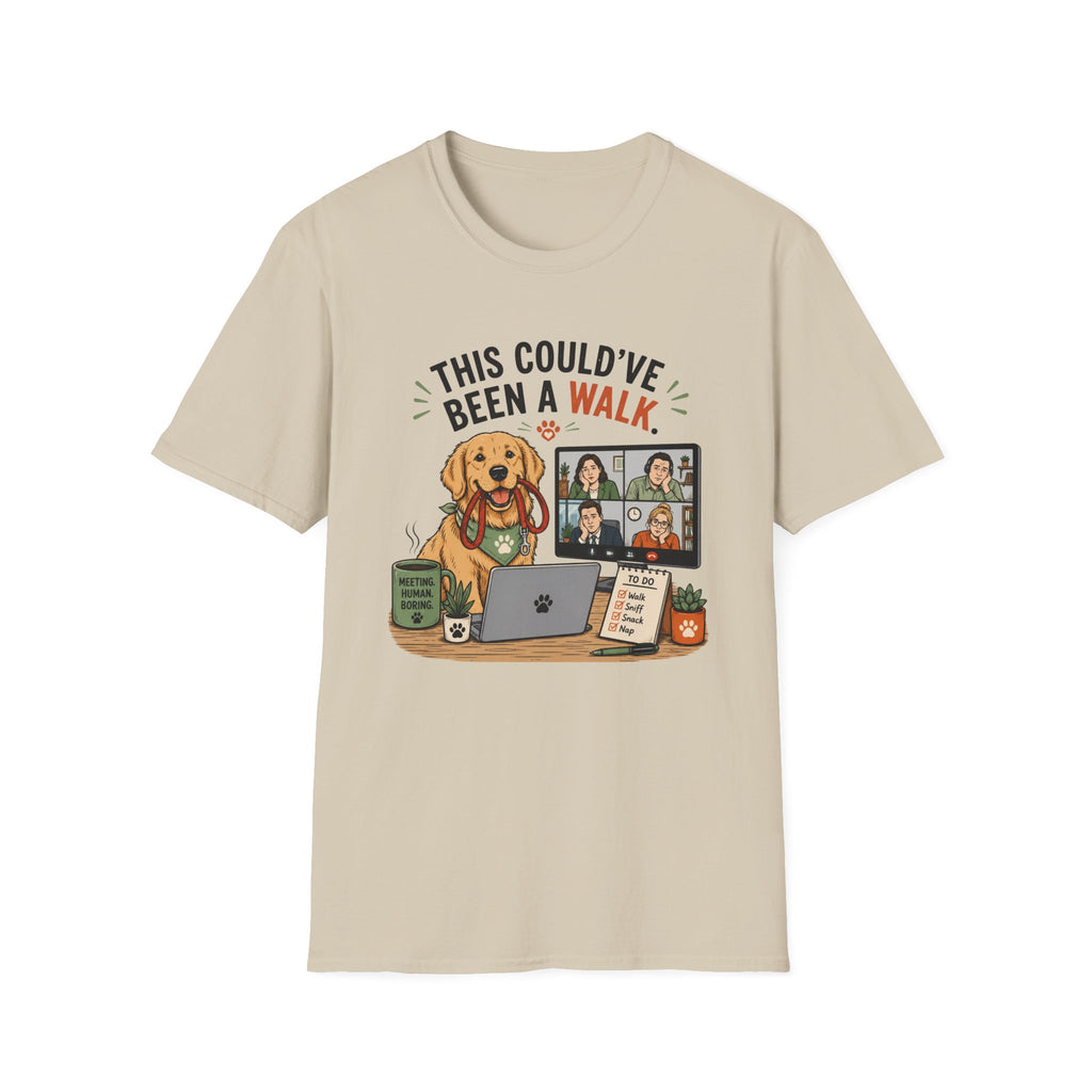 "This Could've Been a Walk" T-shirt