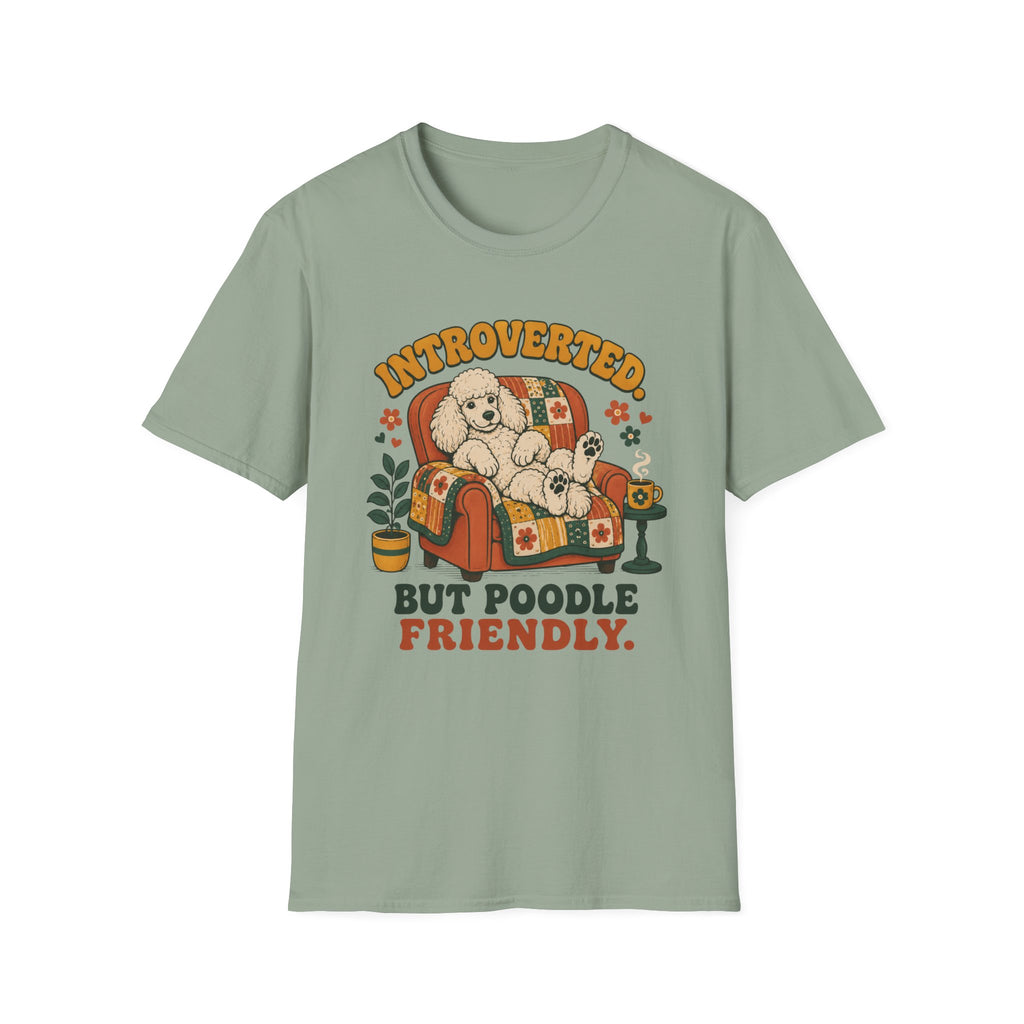 Poodle Friendly T-Shirt