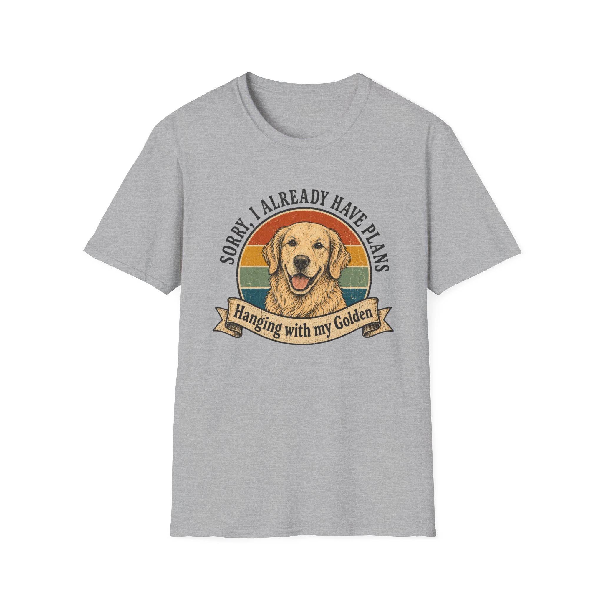 Sorry, I Already Have Plans T-shirt