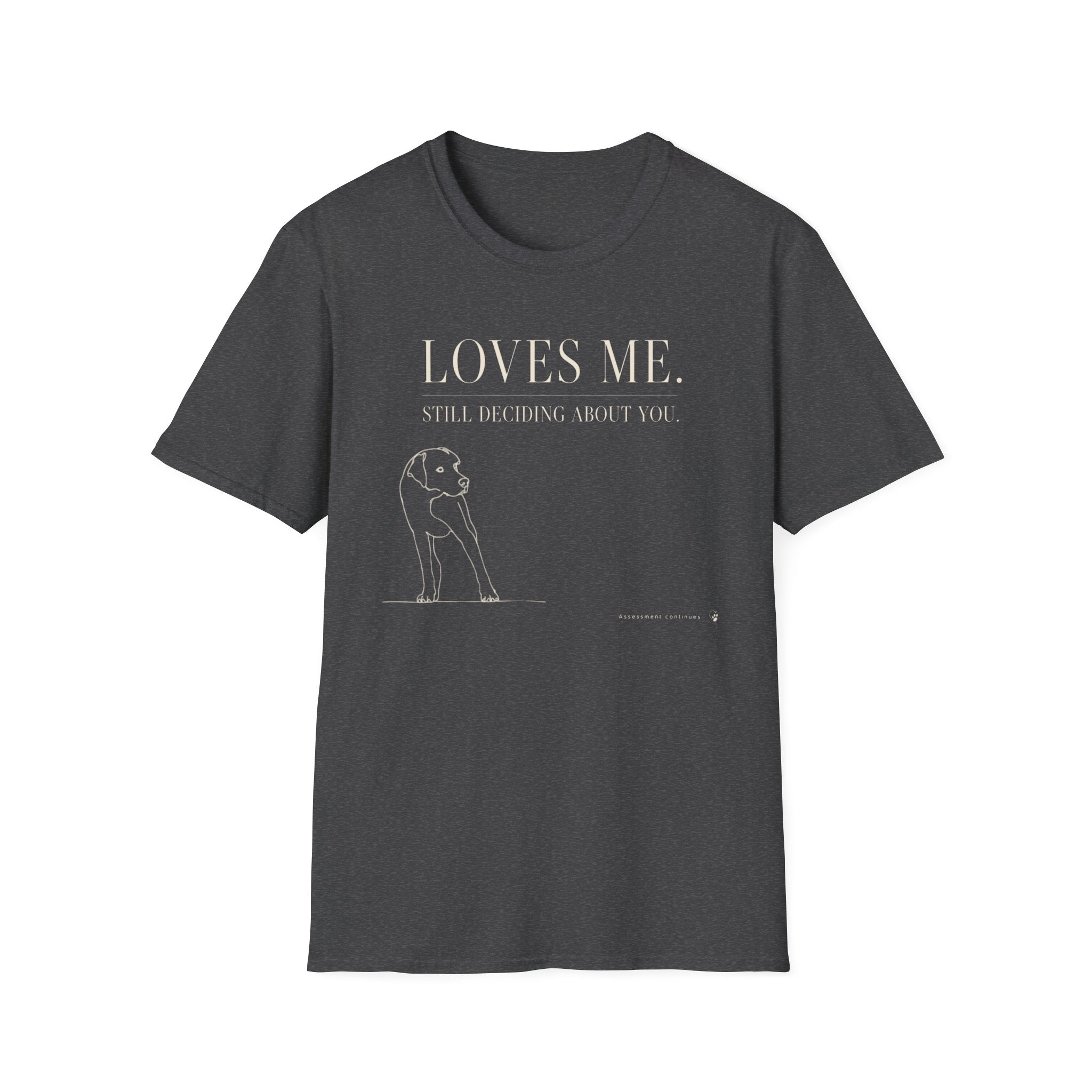 Loves Me T-shirt
