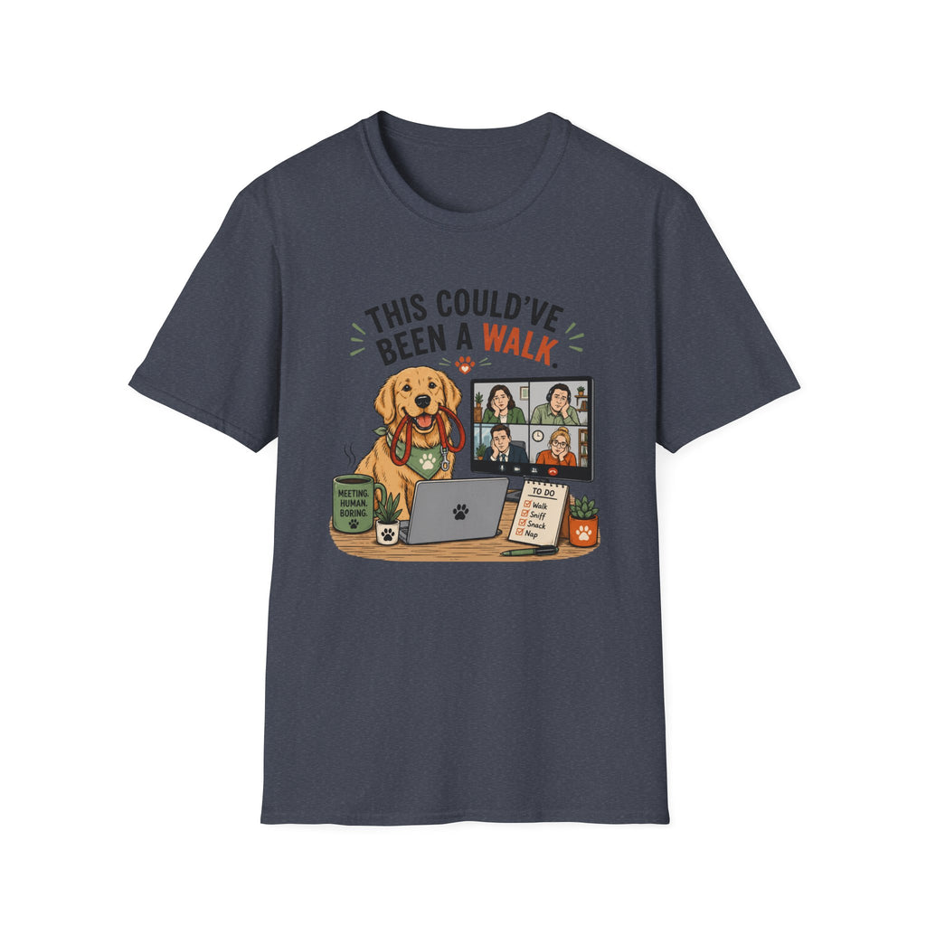 "This Could've Been a Walk" T-shirt
