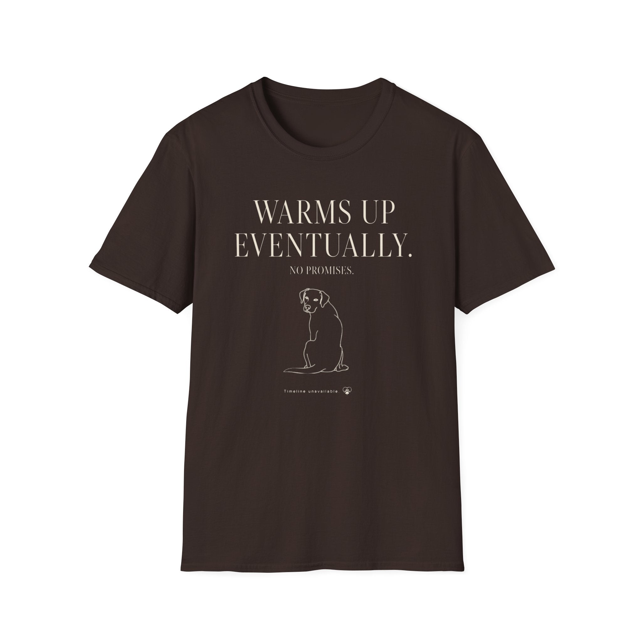 Warms Up Eventually T-shirt