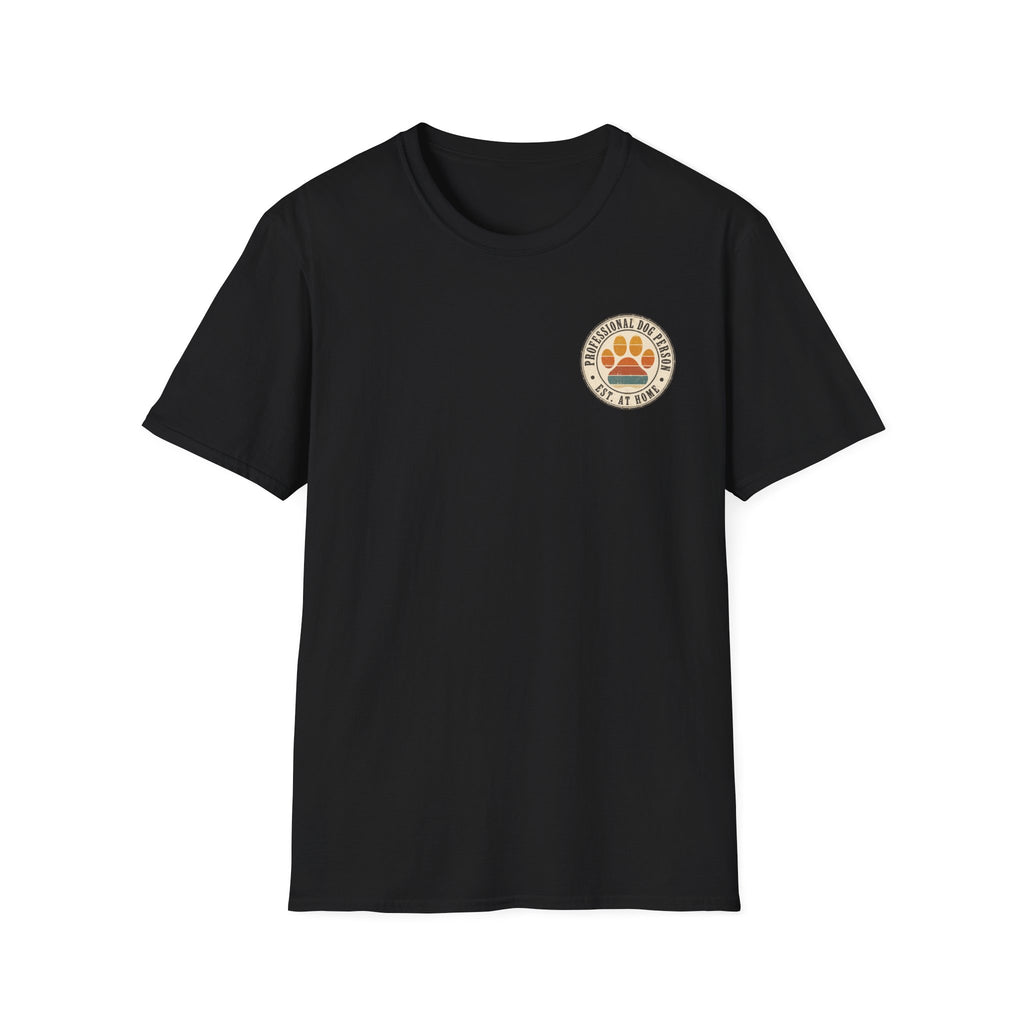 Professional Dog Person T-shirt