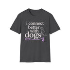 Connect Better T-Shirt