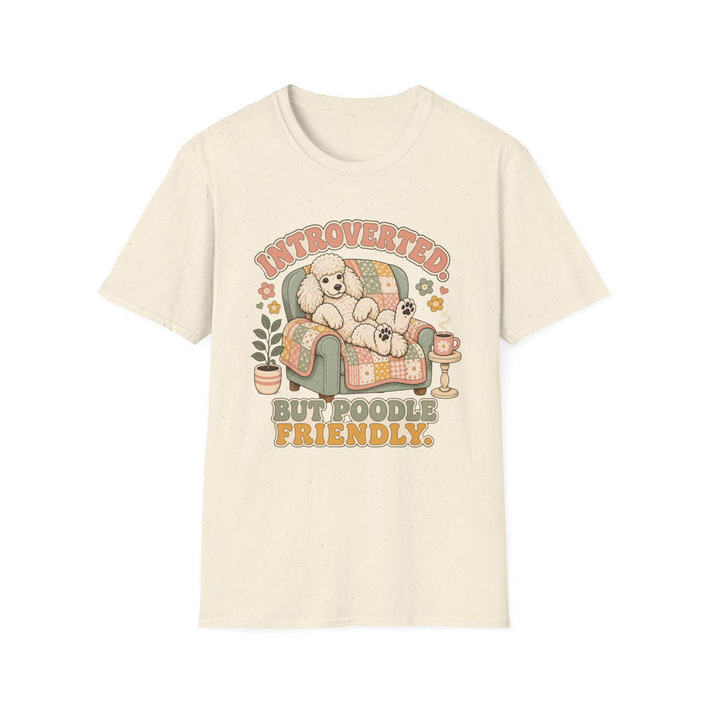 Poodle Friendly T-Shirt