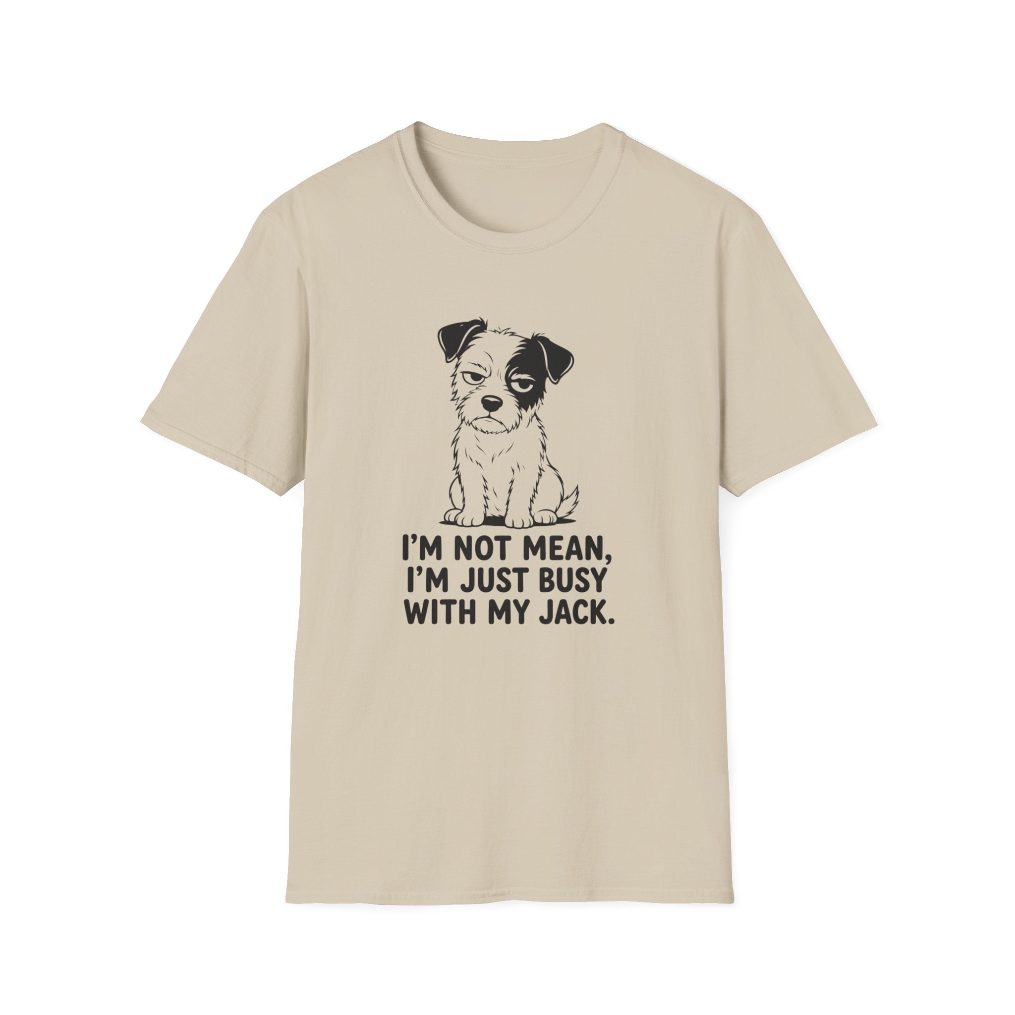 I’m Not Mean Jack T-shirt