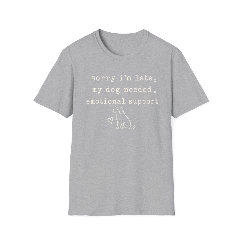 Sorry I'm Late T-Shirt