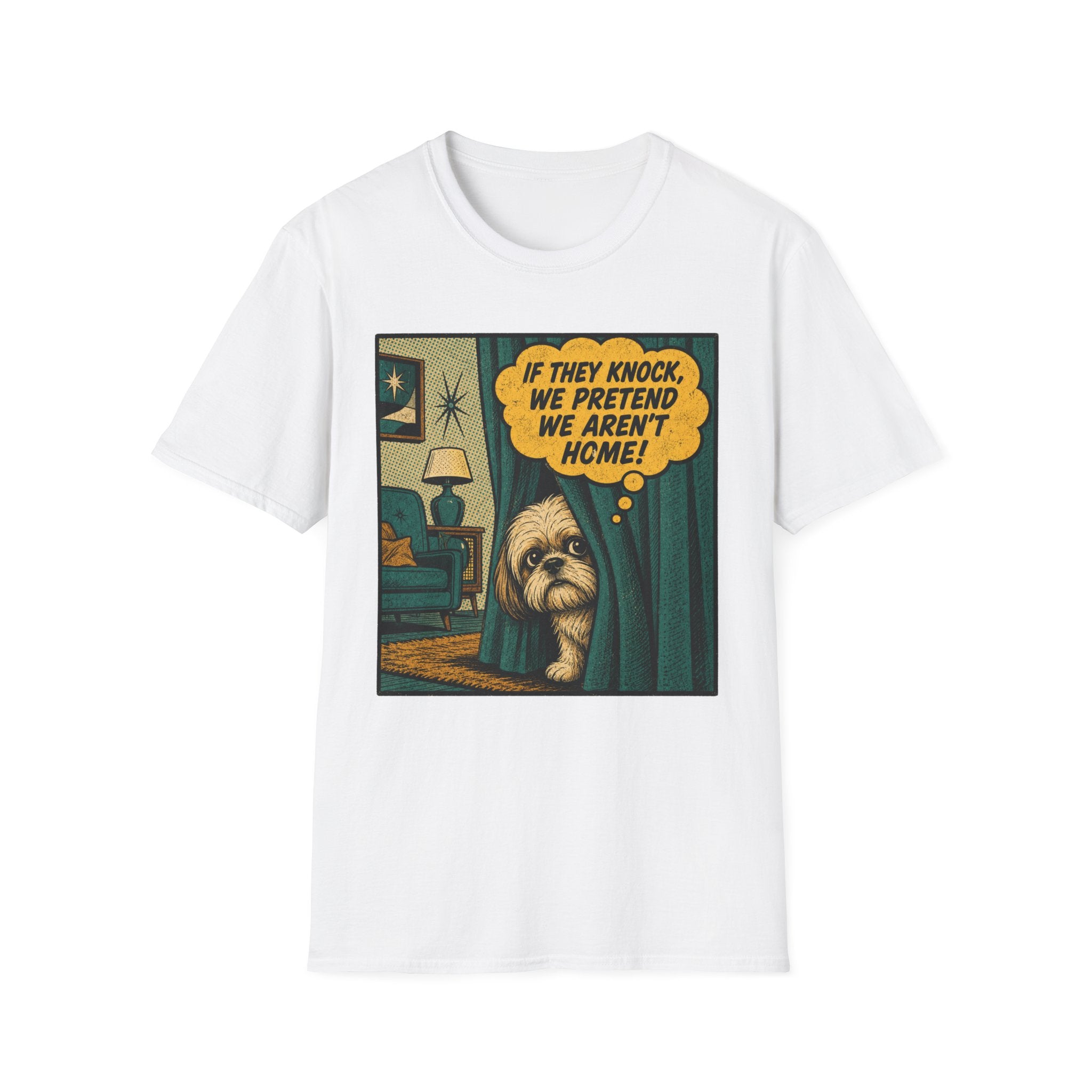 We Pretend We Aren’t Home T-shirt