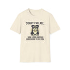 Sorry I'm Late Bulldog T-Shirt
