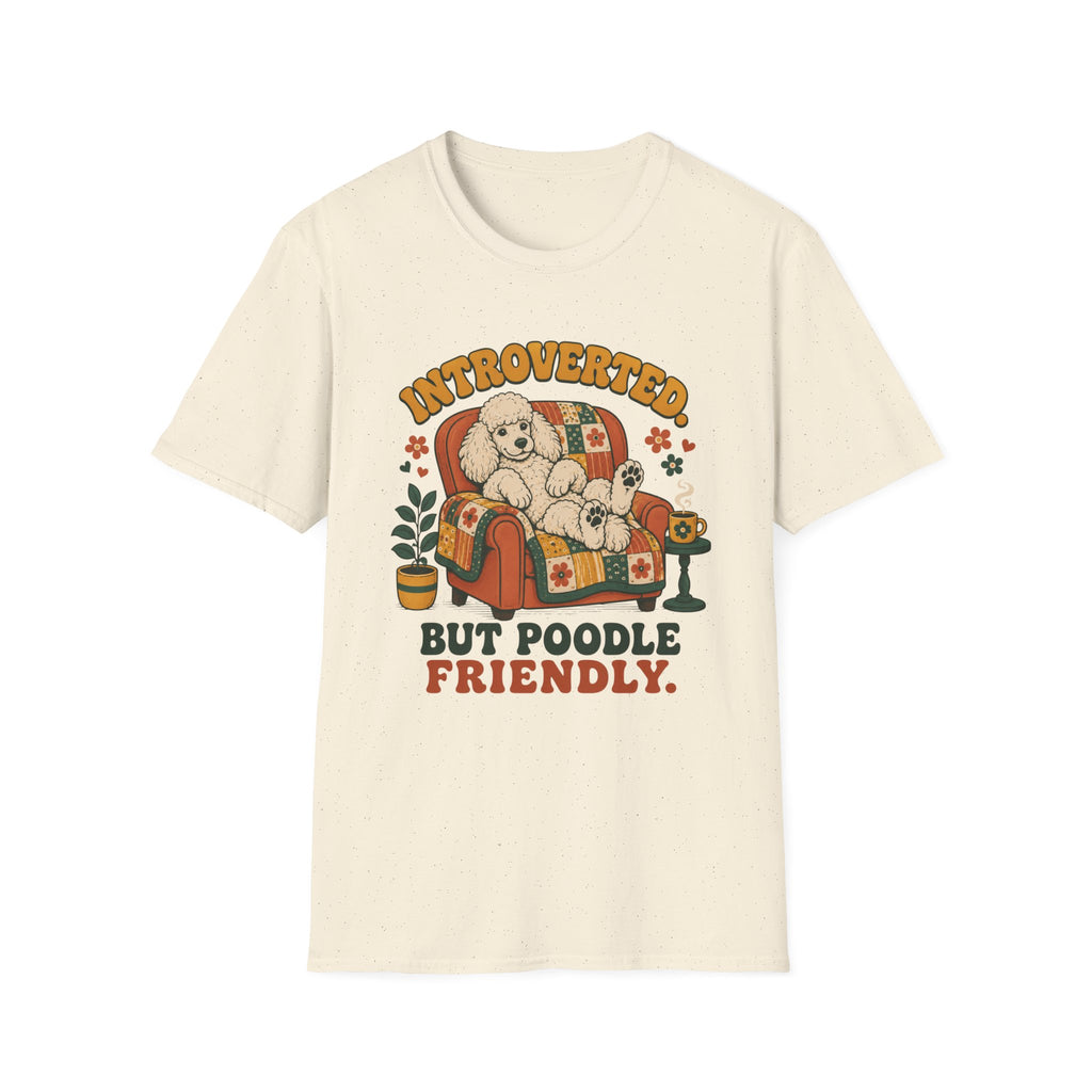 Poodle Friendly T-Shirt