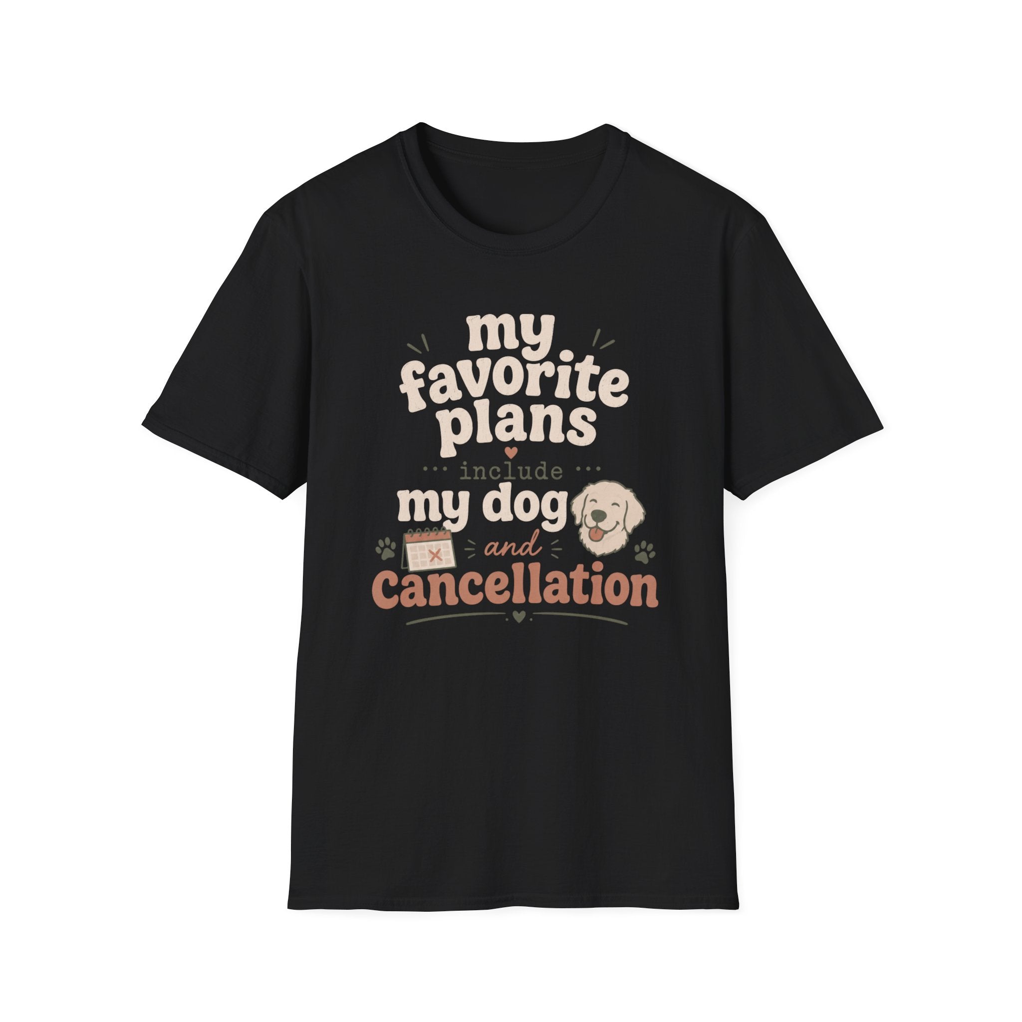 Favorite Plans T-Shirt