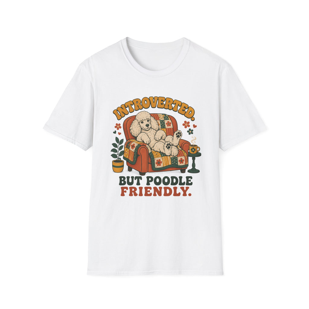 Poodle Friendly T-Shirt