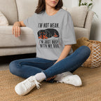 I'm Not Mean T-Shirt