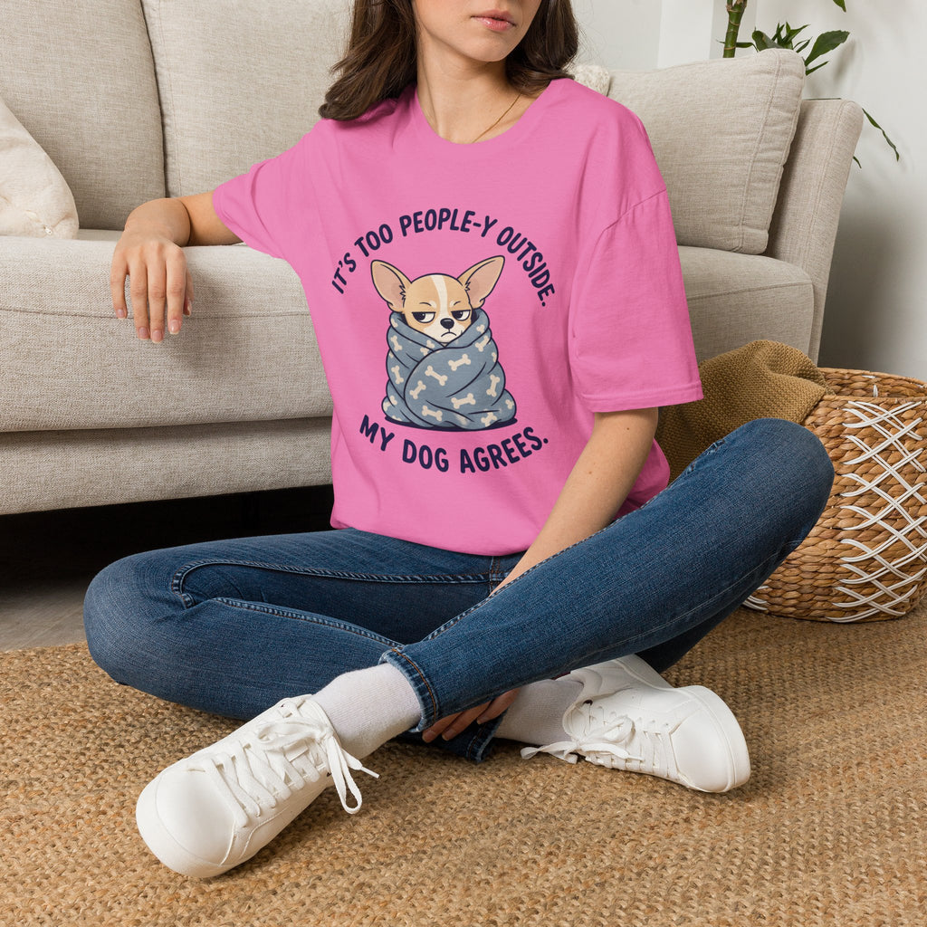 It's Too People-y Outside T-shirt