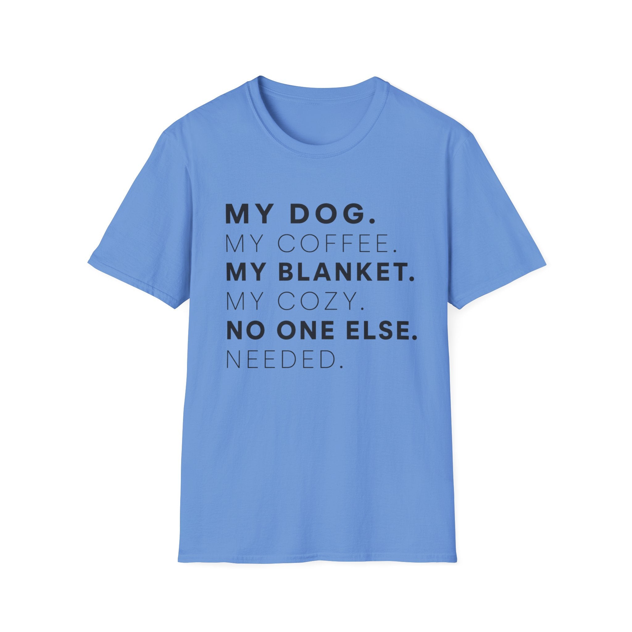 My Dog My Coffee T-Shirt